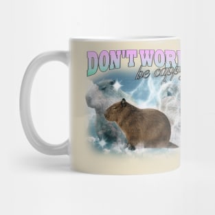 Cabybara Vintage 90s Bootleg Style T-Shirt, don't worry be cappy Shirt, Funny Capybara Meme Mug